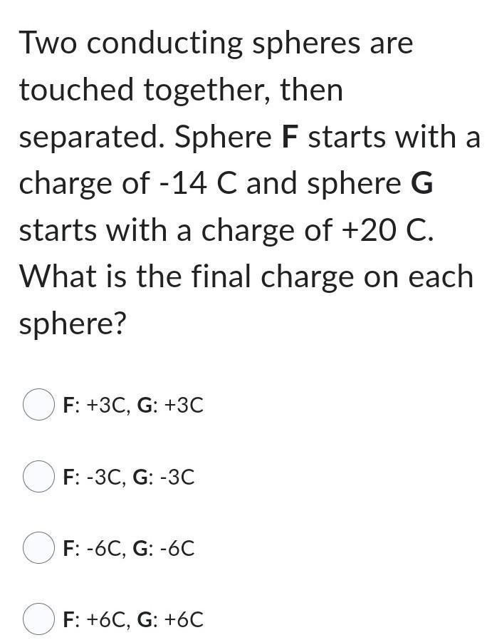 Two conducting spheres are touched together​-example-1