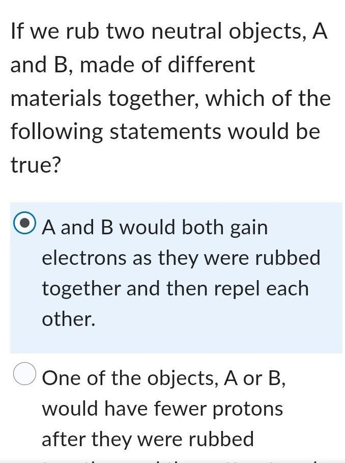 If we rub two neutral objects​-example-1