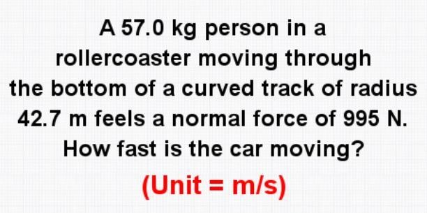 I'm looking for help factoring gravity into centripetal force equations, I know how-example-1