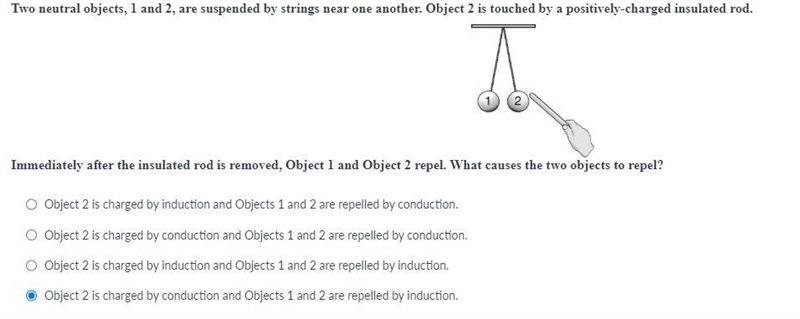 Two neutral objects, 1 and 2, are suspended by strings near one another. Object 2 is-example-1