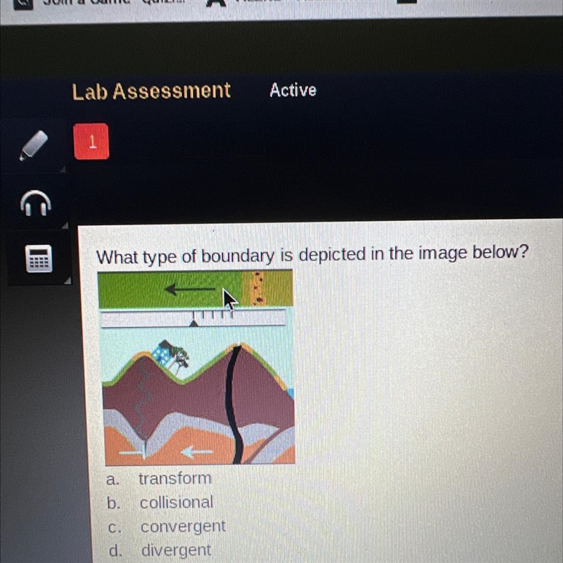 What type of boundary is depicted in the image below? a. transform b. collisional-example-1