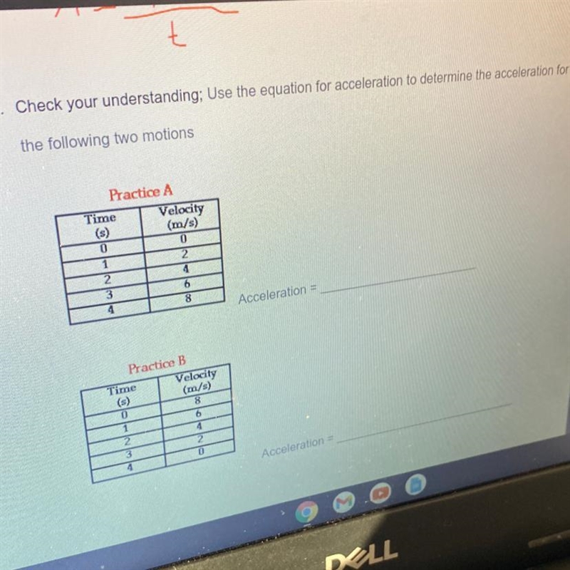 6. Check your understanding; Use the equation for acceleration to determine the acceleration-example-1