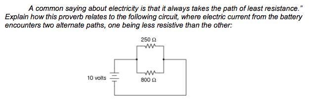 Explain how this proverb relates to the following circuit, where electric current-example-1