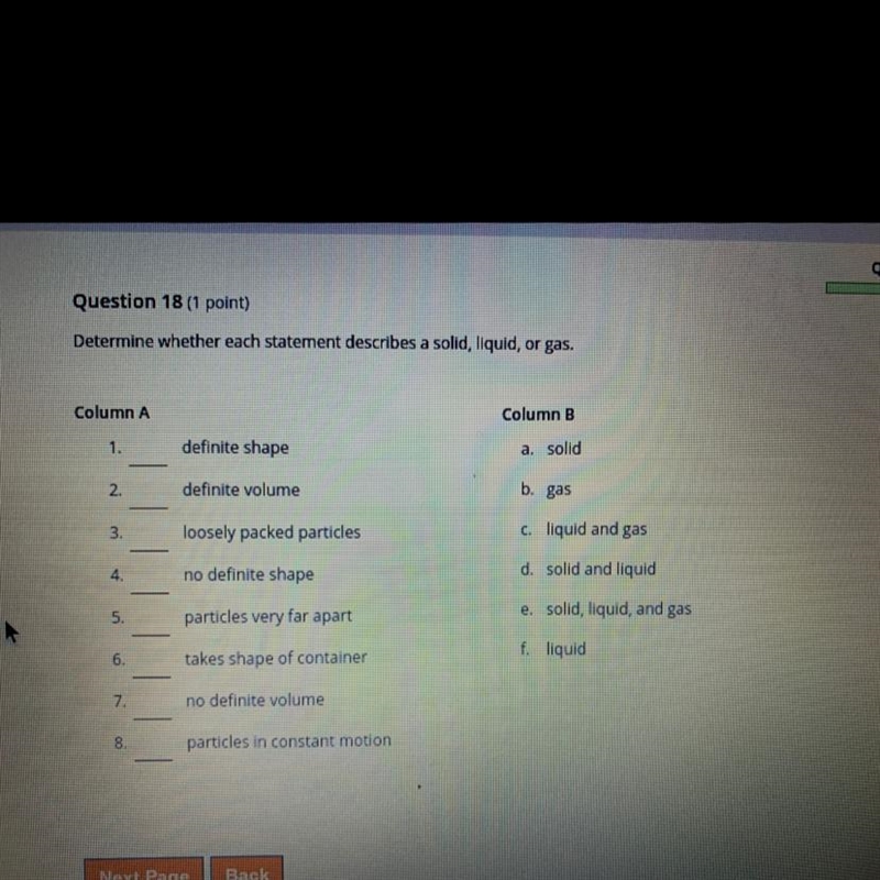 Determine whether each statement describes a solid, liquid, or gas-example-1