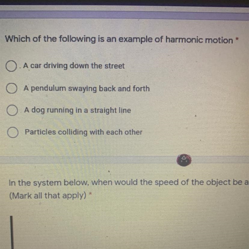 Which of the following is an example if harmonic motion?-example-1