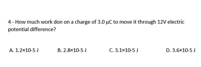 How much work was done on a charge of 3.0 to move it through 12v electric potential-example-1