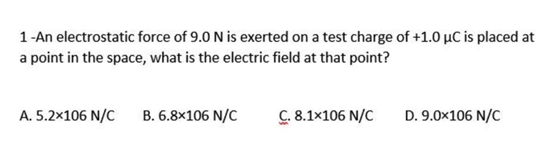 An electrostatic force of 9.0 N ??-example-1