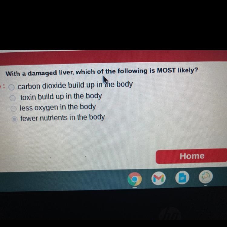 With a damaged liver, which of the following is MOST likely? e: carbon dioxide build-example-1