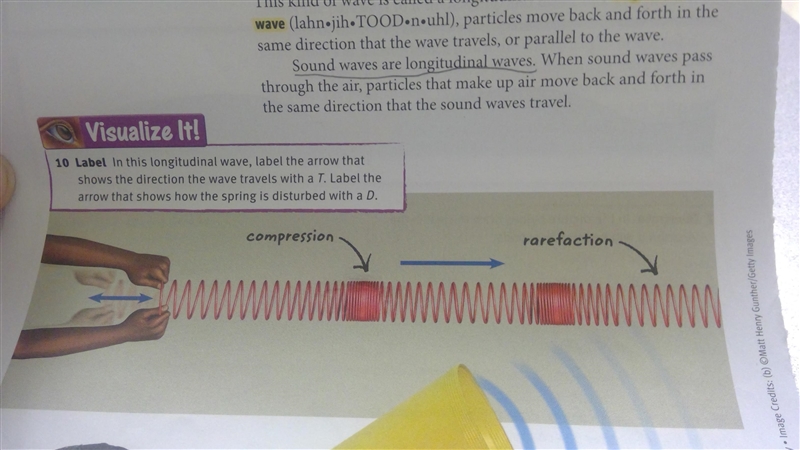 In this longitudinal wave, label the arrow that shows the direction the wave travels-example-1