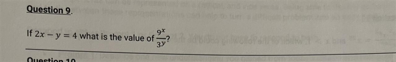 Question 9. If 2x - y = 4 what is the value of? ЗУ-example-1