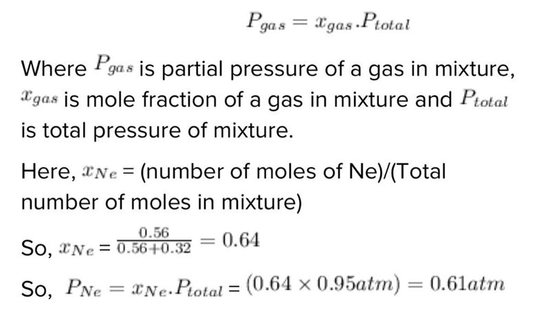 A mixture of he and ne at a total pressure of 0. 95 atm is found to contain 0. 32 mol-example-1