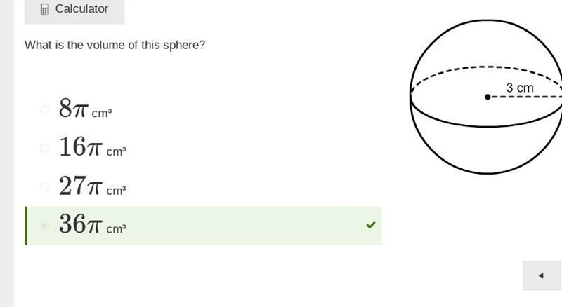 What is the volume of this sphere? 8π cm³ 16π cm³ 27π cm³ 36π cm³.-example-1