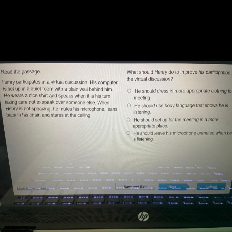 Read the passage. Henry participates in a virtual discussion. His computer is set-example-1