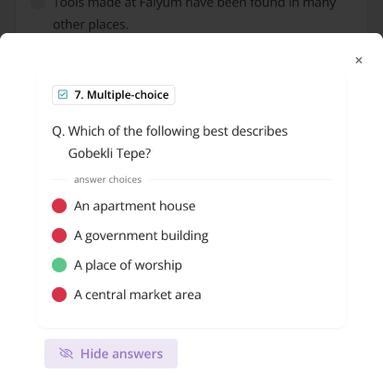 1 Which of the following best describes Göbekli Tepe? A an apartment house B a government-example-1