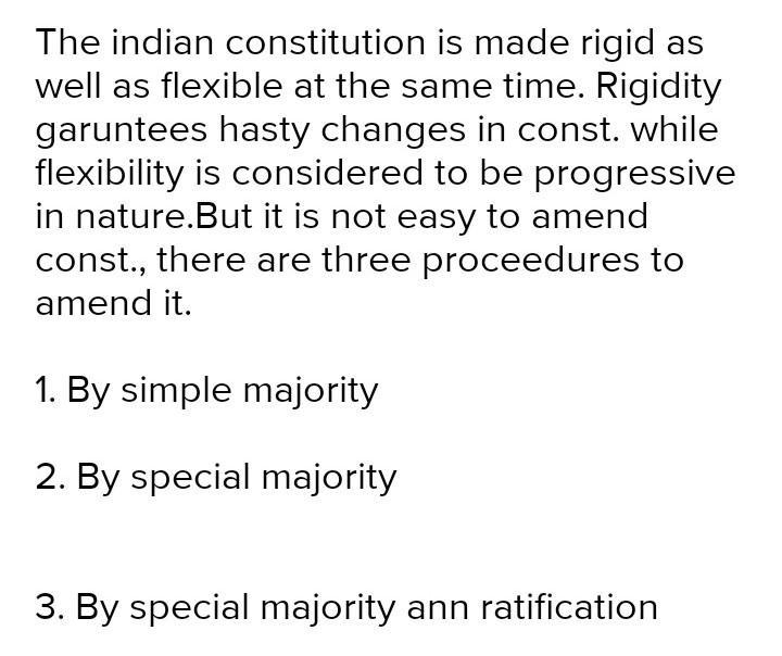 Identify any three provisions which make the constitution of Indian rigid as well-example-1