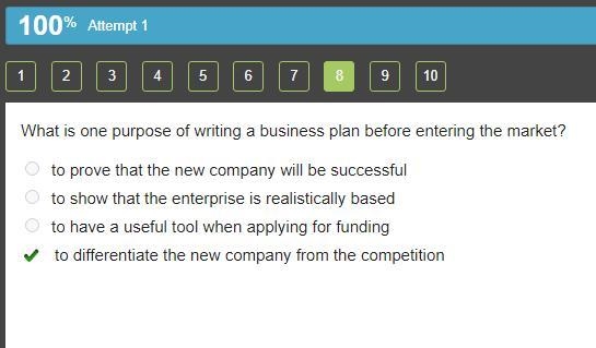 What is one purpose of writing a business plan before entering the market?-example-1