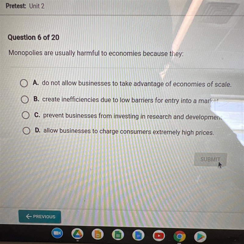 Monopolies are usually harmful to economies because they:-example-1