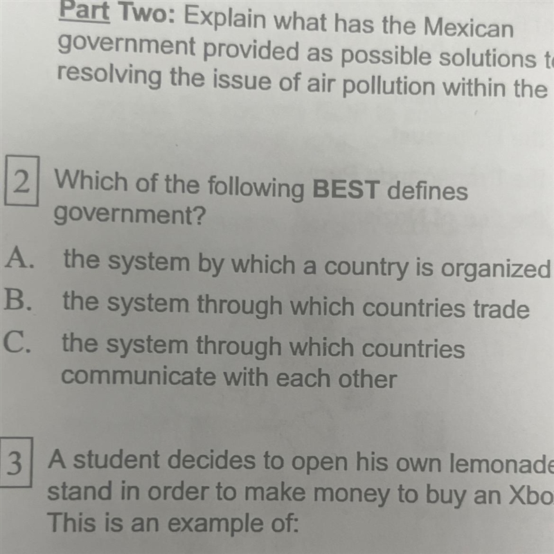 Which of the following BEST defines government? A.the system by which a country is-example-1