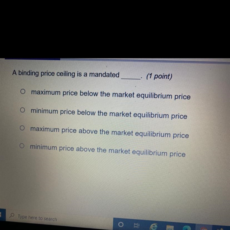 A binding price ceiling is a mandated￼-example-1