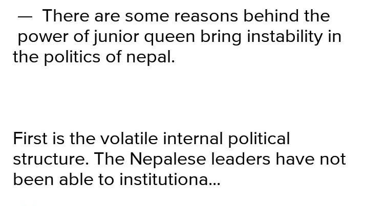 How did the power given to junior Queen bring instability in the politics of Nepal-example-1