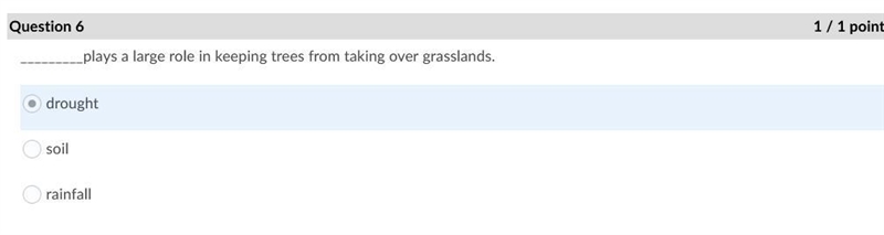 _________plays a large role in keeping trees from taking over grasslands. Question-example-1