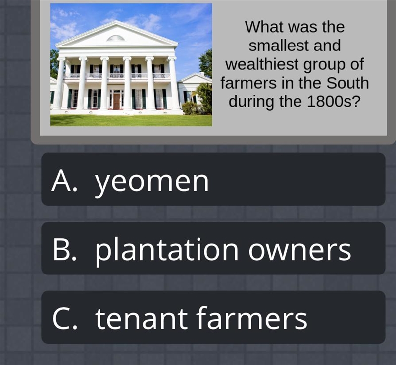 What was the smallest and wealthiest group of farmers in the South during the 1800s-example-1