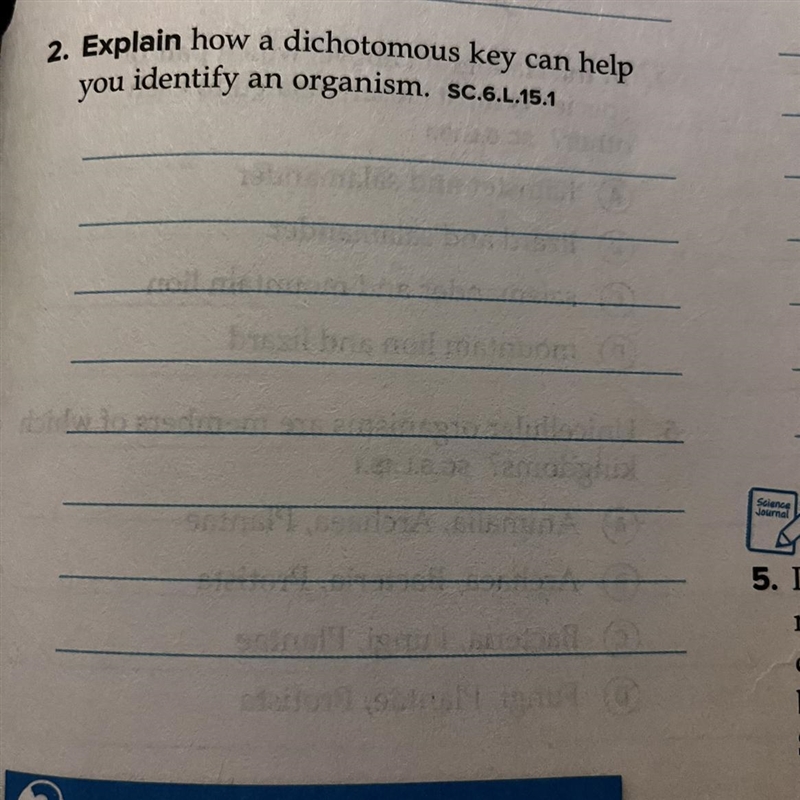 How the dichotomous key can help you identify an organisms?-example-1