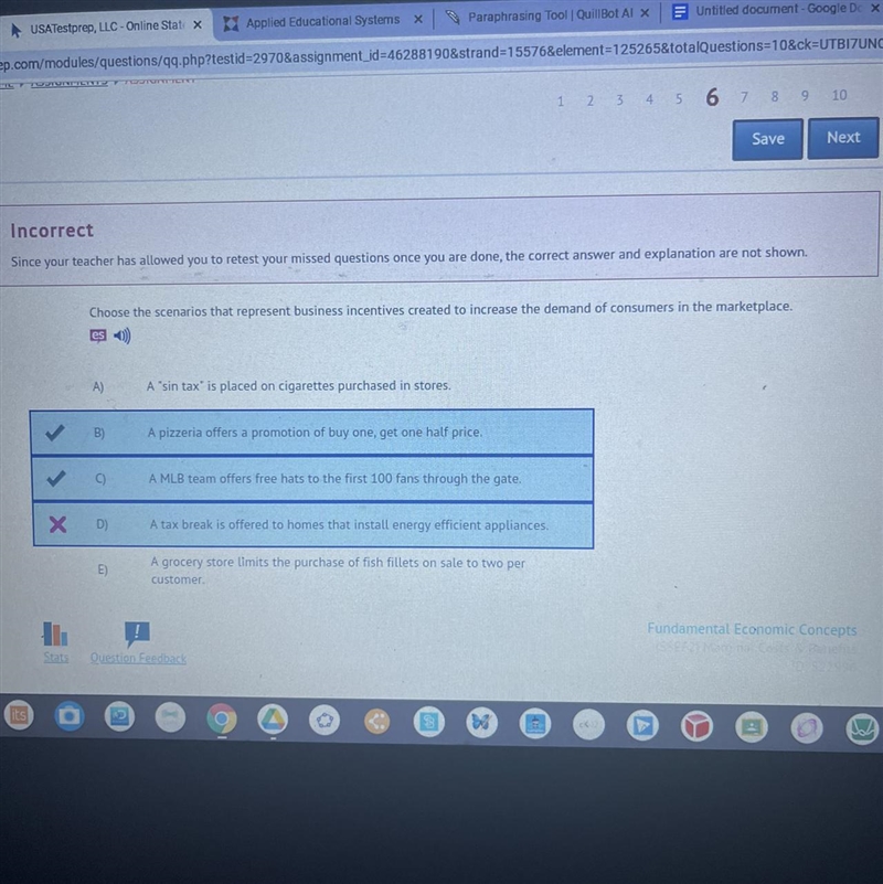 Choose the scenarios that represent business incentives created to increase the demand-example-1