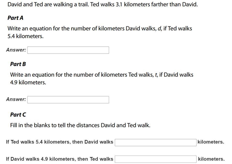 David and Ted are walking a trail. Ted walks 3.1 kilometers farther than David.-example-1