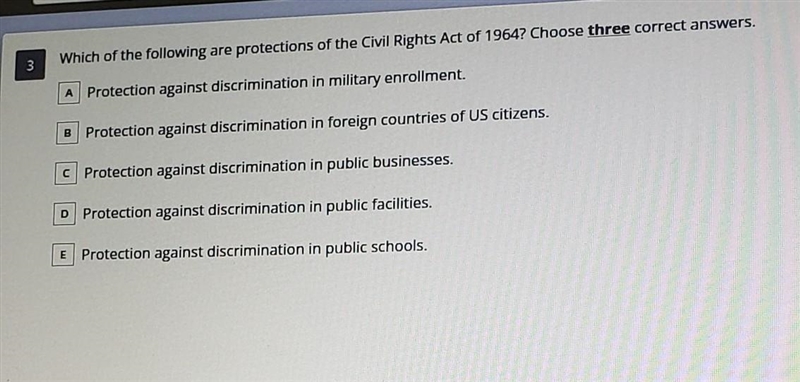 Which of the following are protections of the Civil Rights Act of 1964 Choose three-example-1