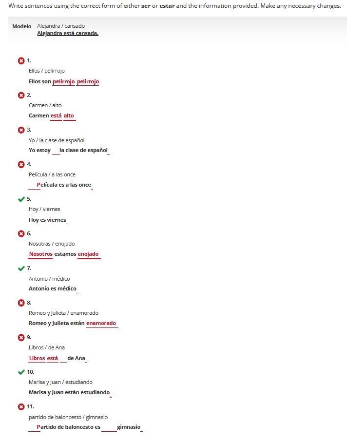 Write sentences using the correct form of either ser or estar and the information-example-1