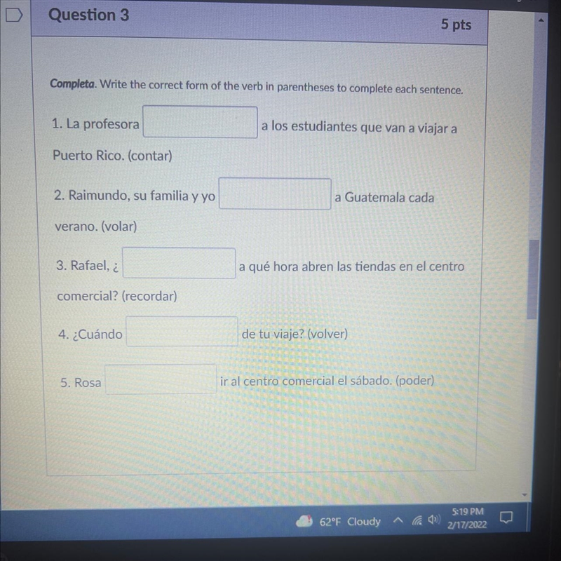 Completa. Write the correct form of the verb in parentheses to complete each sentence-example-1