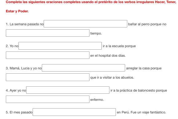 Completa las siguientes oraciones completes usando el pretérito de los verbos irregulares-example-1