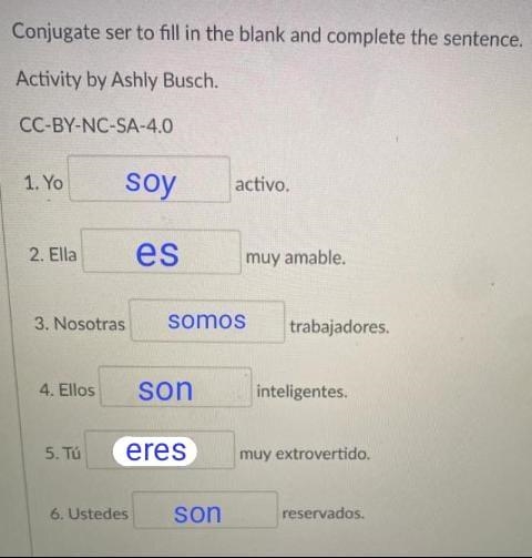 Conjugate ser to fill in the blank and complete the sentence. Activity by Ashly Busch-example-1