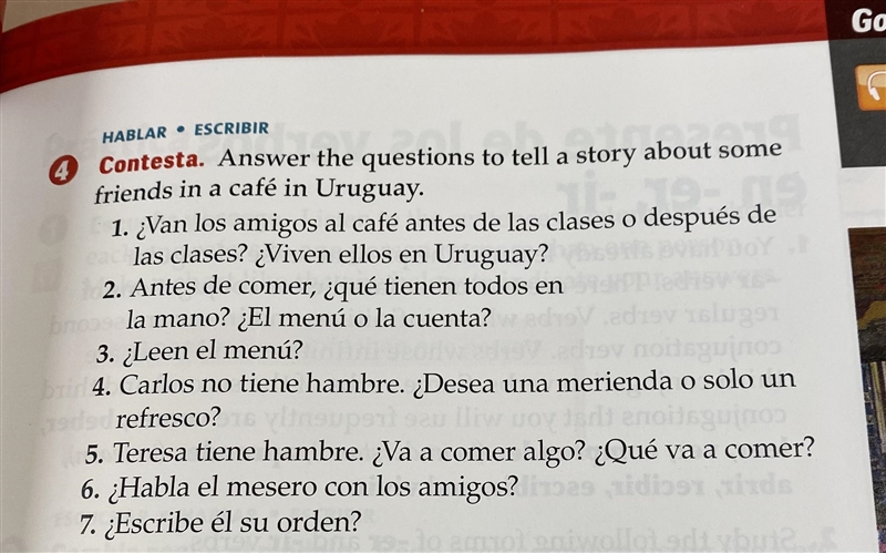 Answer the questions to tell a story about some friends in a café in Uruguay PLEASE-example-1