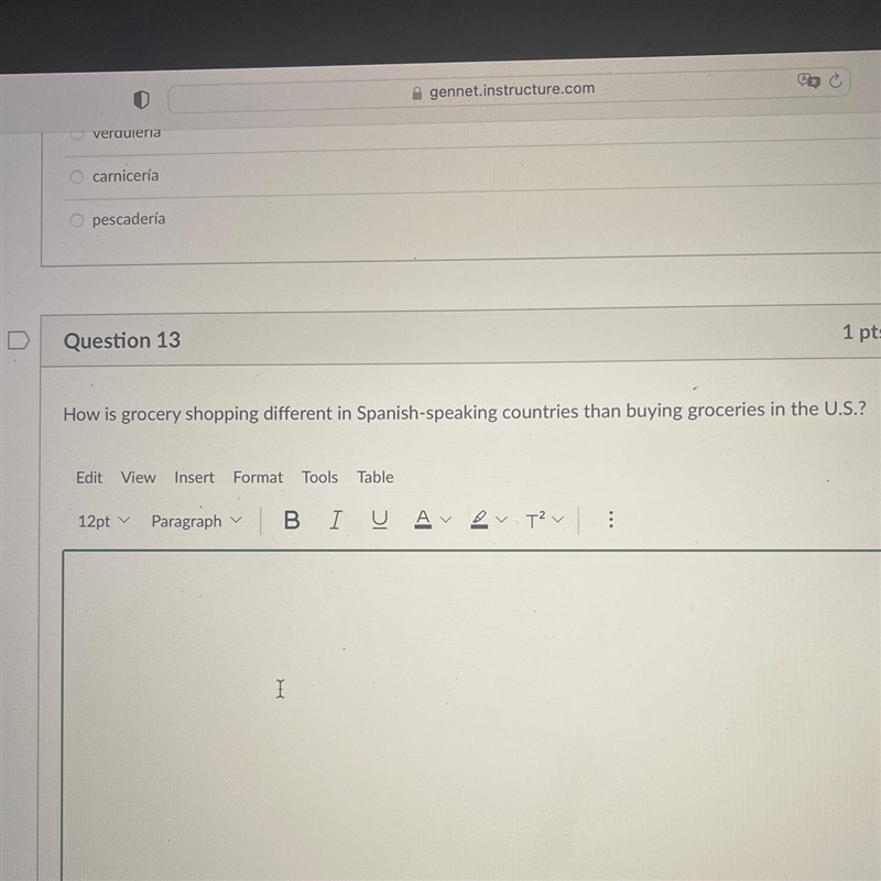 1 pts Question 13 5 How is grocery shopping different in Spanish-speaking countries-example-1