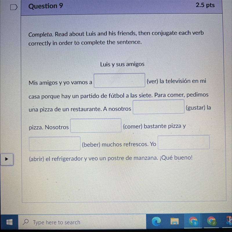 Completa. Read about Luis and his friends, then conjugate each verb correctly in order-example-1