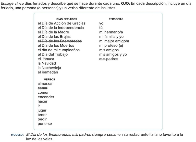 Escoge cinco días feriados y describe qué se hace durante cada uno. OJO: En cada descripci-example-1