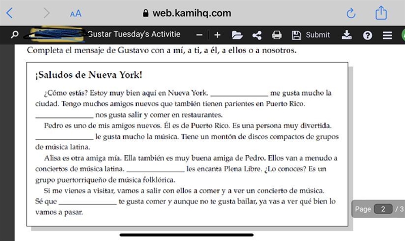 Completa el mensaje de gustavo con a mi a ti a el a ellos o a nosotros-example-1