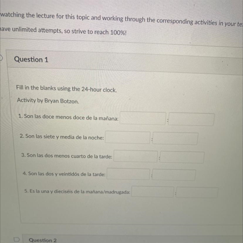 Fill in the blanks using the 24-hour clock. Activity by Bryan Botzon. 1. Son las doce-example-1