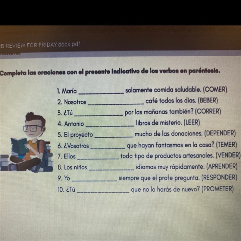 Complete the following -ER verbs with the correct conjugation using the pronouns to-example-1