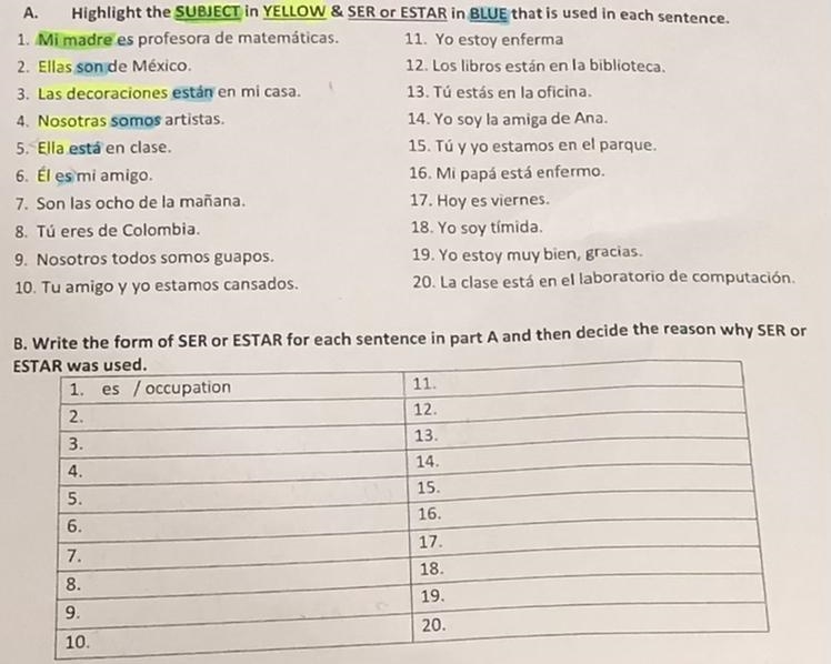 A. Highlight the SUBJECT YELLOW & SER or ESTAR in BLUE that is used in each sentence-example-1