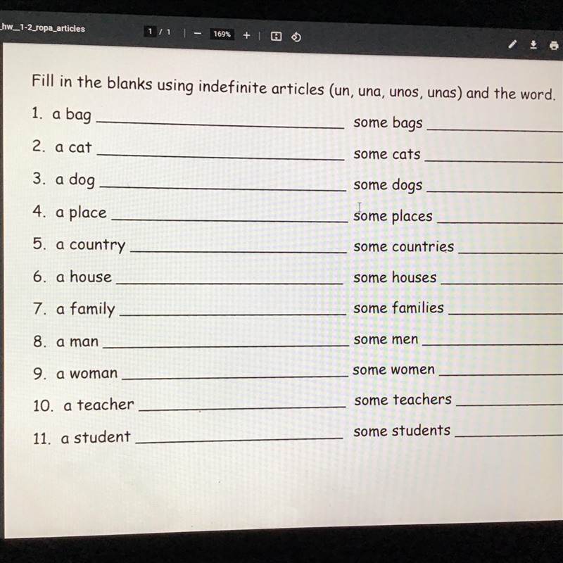 Fill in the blanks using indefinite articles (un,una,unos,unas) and the word-example-1