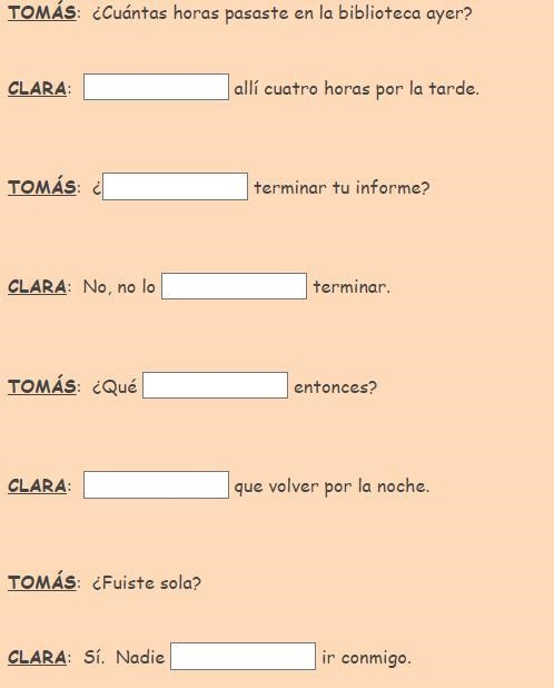 Complete the following conversation between Tomas and Clara with the missing preterite-example-1