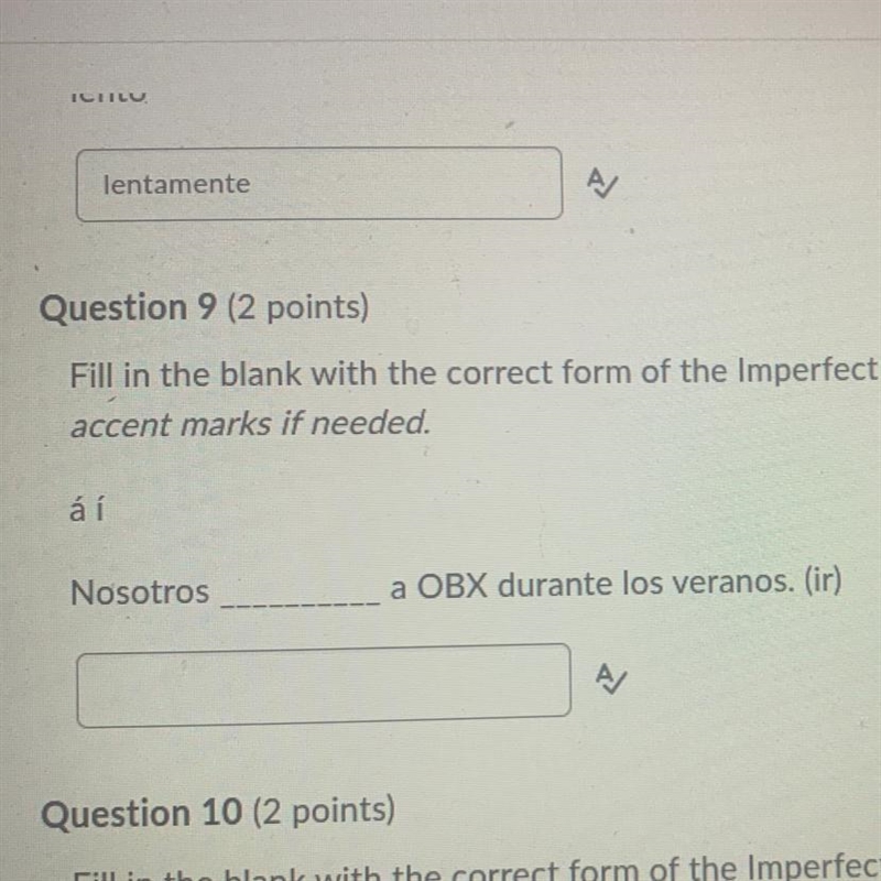 Question 9 50 POINTS!!!!!!! Fill in the blank with the correct form of the Imperfect-example-1