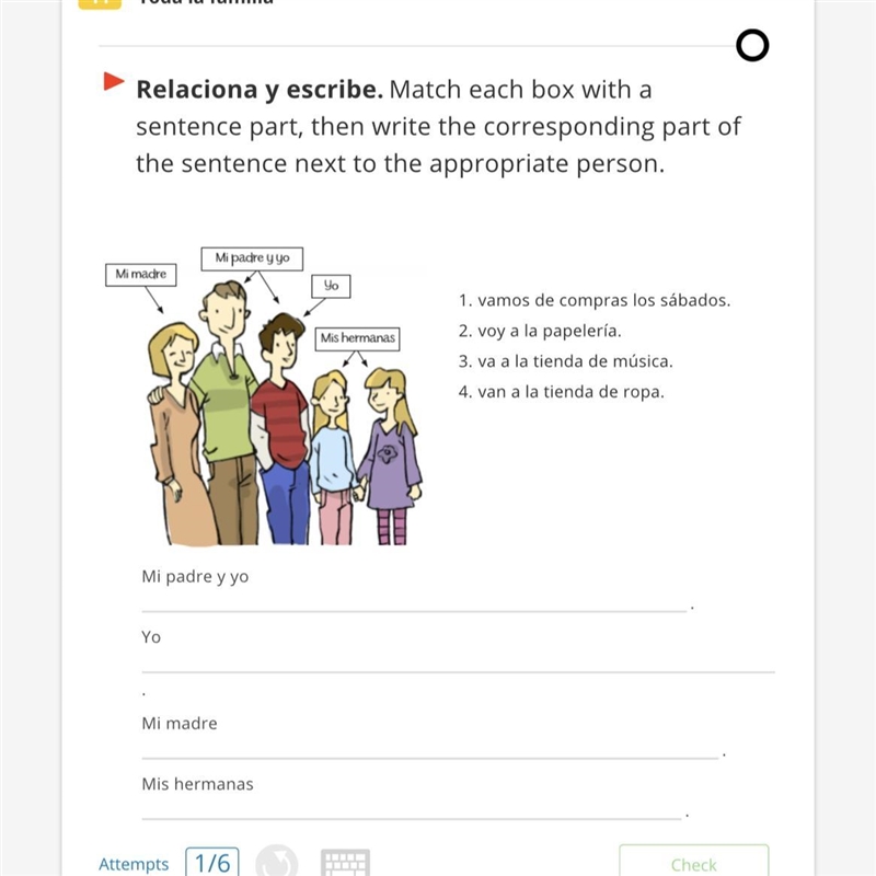 Relaciona y escribe. Match each box with a sentence part, then write the corresponding-example-1