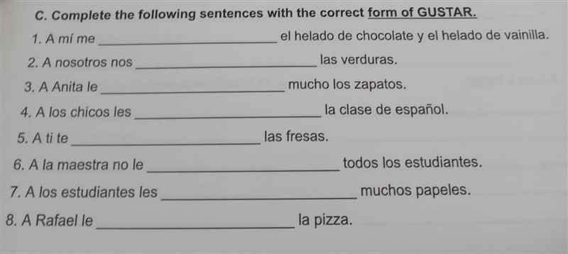 Complete the following sentences with the correct form of GUSTAR​-example-1