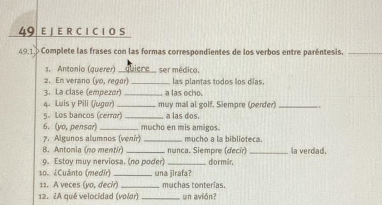 Complete las frases con las formas correspondientes de los verbos entre paréntesis-example-1