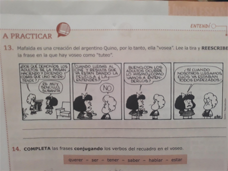 Mafalda es una creación de argentino Quino por lo tanto, ella "vosea". Lee-example-1