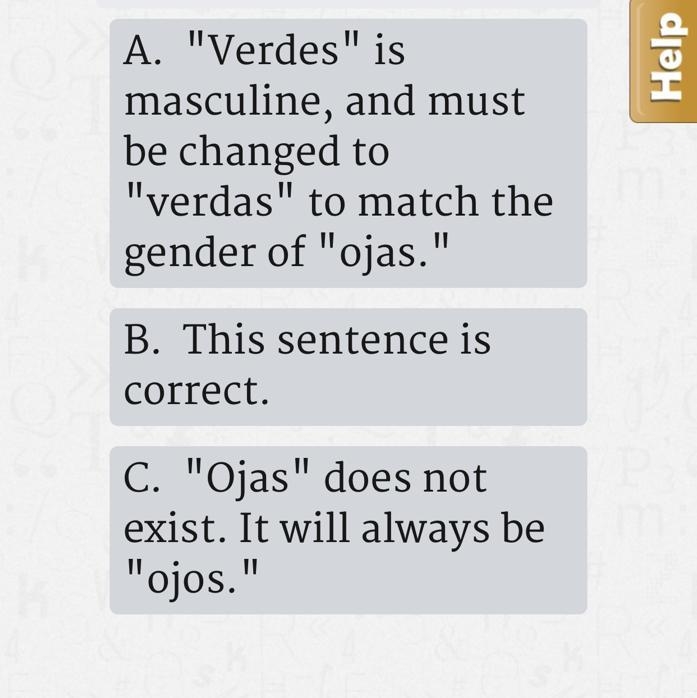 Noun-adjective agreement says that this sentence is incorrect. why? “yo tengos ojas-example-1